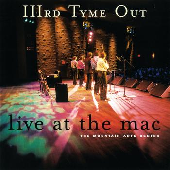 IIIRD Tyme Out - Live at the MAC