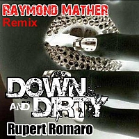 Rupert Romaro - Down And Dirty
