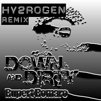 Rupert Romaro - Down And Dirty