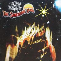 The Sunshine Band - The Sound Of Sunshine [2009 Digital Remaster + Bonus Track] (2009 Digital Remaster + Bonus Track)