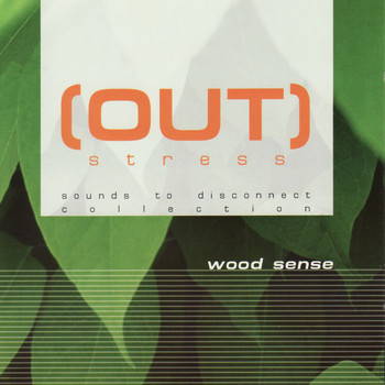 Out Stress - Wood Sense