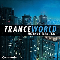 SEAN TYAS - Trance World Vol. 3 – Mixed By Sean Tyas