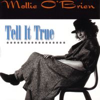 Mollie O'Brien - Tell It True