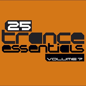 Various Artists - 25 Trance Essentials, Vol. 7