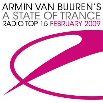 Armin van Buuren ASOT Radio Top 20 - A State Of Trance Radio Top 15 - February 2009