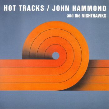 John Hammond - Hot Tracks