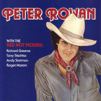 Peter Rowan - With The Red Hot Pickers