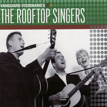 The Rooftop Singers - Vanguard Visionaries