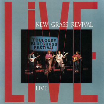 The New Grass Revival - Live (Live)