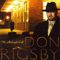 Don Rigsby - The Midnight Call