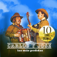 Carlos Y José - Las Mas Pedidas