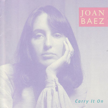 Joan Baez - Carry It On (Remastered)