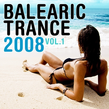 Various Artists - Balearic Trance 2008, Vol. 1