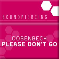Dobenbeck - Please Don't Go