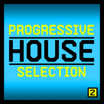 Various Artists - Progressive House Selection Vol. 2