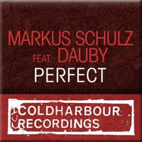 Markus Schulz Feat. Dauby - Perfect (Remixes)