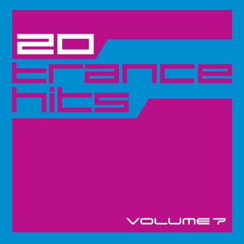 Various Artists - 20 Trance Hits, Vol. 7