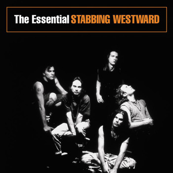 Stabbing Westward - The Essential Stabbing Westward (Explicit)