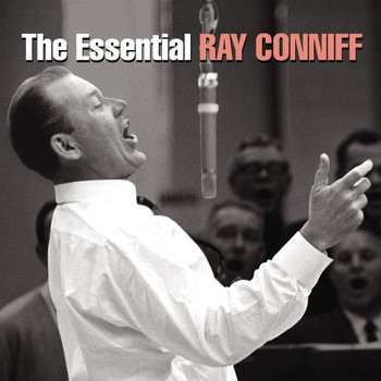 Ray Conniff - The Essential Ray Conniff