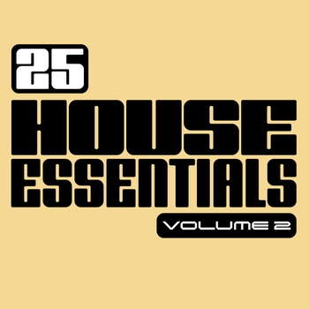 Various Artists - 25 House Essentials, Vol. 2