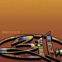 311 - Greatest Hits '93 - '03 (Explicit)