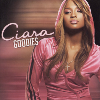 Ciara - Goodies