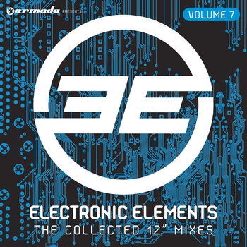 Various Artists - Armada Music presents Electronic Elements Vol. 7