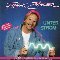 Frank Zander - Unter Strom - remastered and pimped up