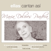 Maria Dolores Pradera - Ellas Cantan Asi