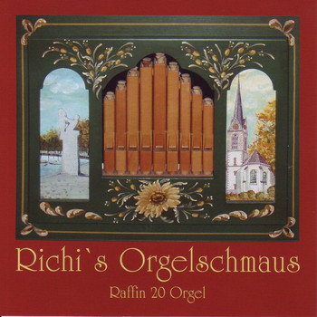 Richi - Richi's Orgelschmaus - Raffin 20 Orgel