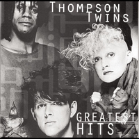 Thompson Twins - Love, Lies And Other Strange Things: Greatest Hits