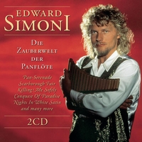 Edward Simoni - Die Zauberwelt der Panflöte