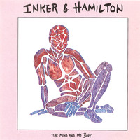 Inker & Hamilton - The Mind and the Body