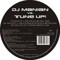 DJ Manian vs. Tune Up! - Rhythm & Drums / Bounce