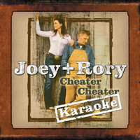 Joey+Rory - Cheater, Cheater