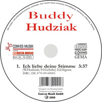 Buddy Hudziak - Ich liebe deine Stimme