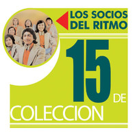 Los Socios Del Ritmo - 15 De Coleccion