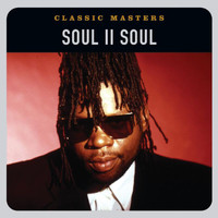 Soul II Soul - Classic Masters
