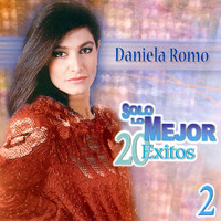 Daniela Romo - Solo Lo Mejor