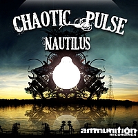 Chaotic Pulse - "Nautilus" EP