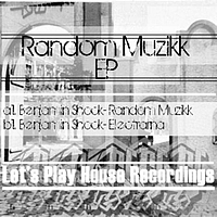 Benjamin Shock - Random Muzikk EP