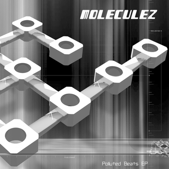 Moleculez - Polluted Beats