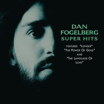 Dan Fogelberg - Super Hits