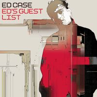 Ed Case - Ed's Guest List (Explicit)
