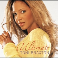 Toni Braxton - Ultimate Toni Braxton