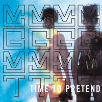 MGMT - Time To Pretend (Explicit)