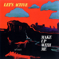 Let's Active - Make Up With Me