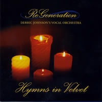 The Derric Johnson Vocal Orchestra - A Cappella Hymns