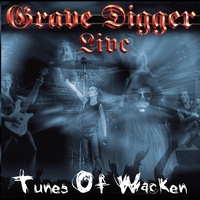 Grave Digger - Tunes Of Wacken - Live