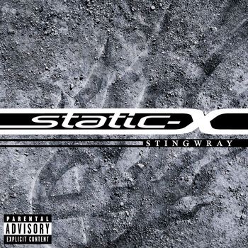 Static-X - Stingwray (Explicit)